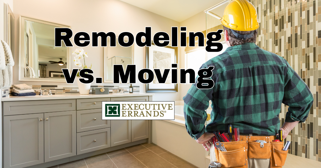 Remodeling vs. Moving